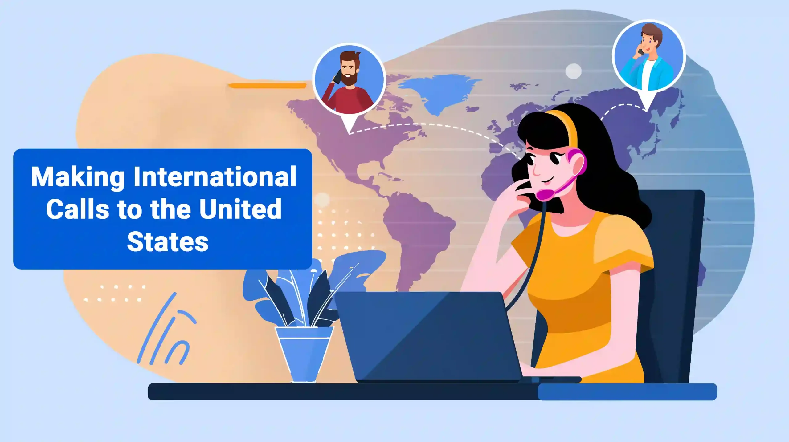 Making International Calls to the United States