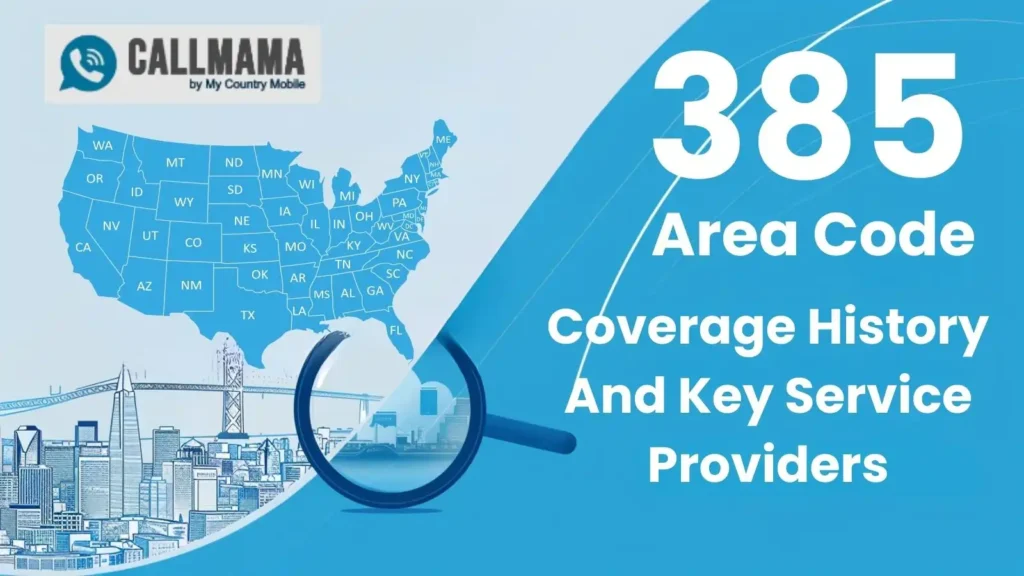 385 Area Code: Coverage History And Key Service Providers