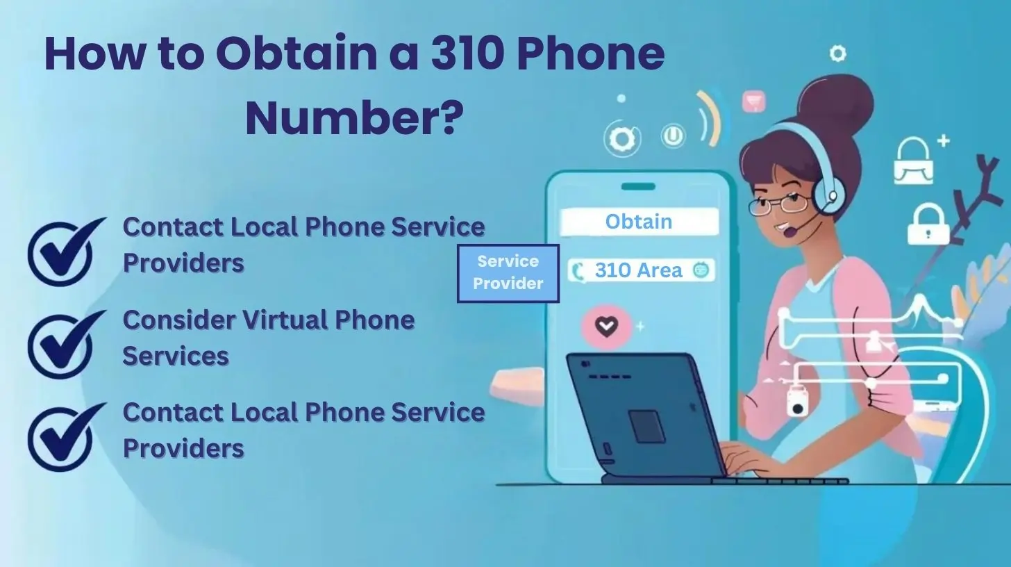 How to Obtain a 310 Phone Number?