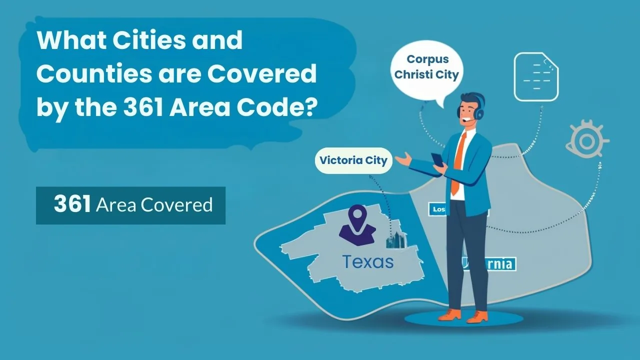 What Cities and Counties Are Covered by the 361 Area Code?