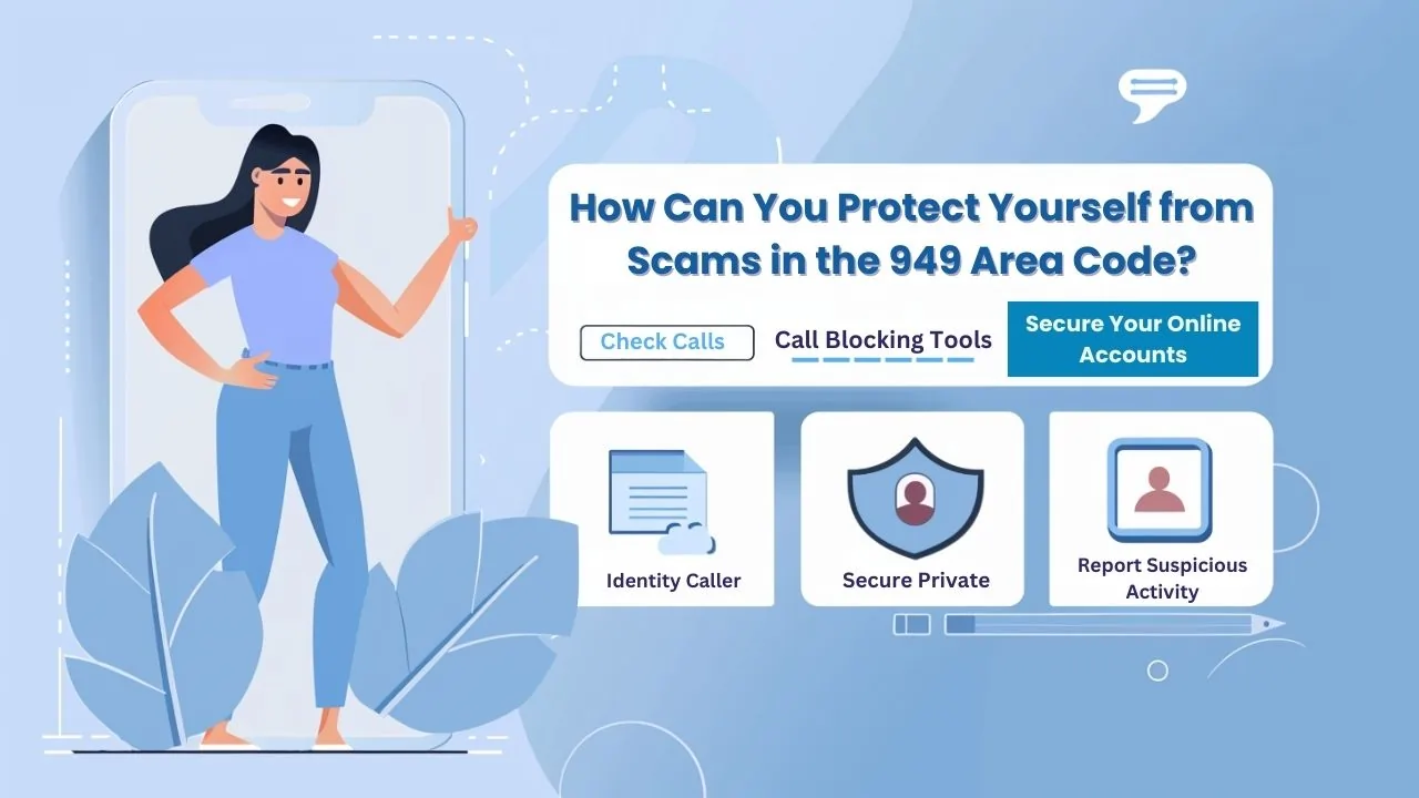 How Can You Protect Yourself from Scams in the 949 Area Code