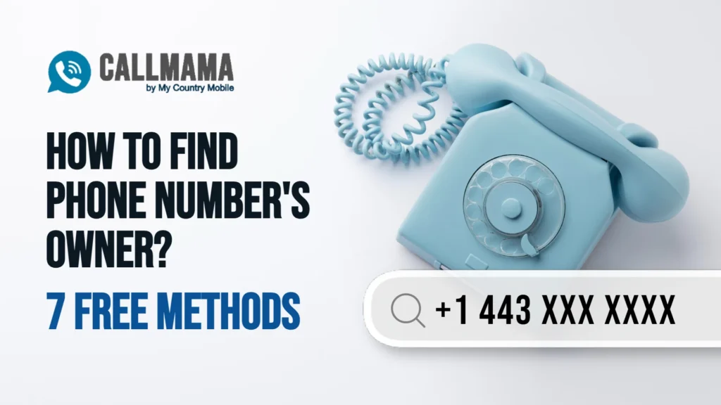 Find Phone Number Owner 7 Free Methods