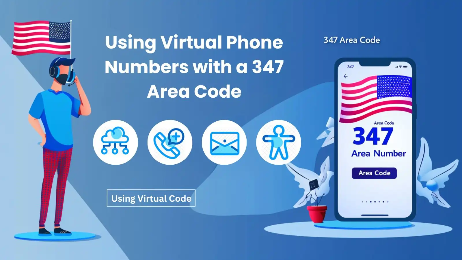 Using Virtual Phone Numbers with a 347 Area Code