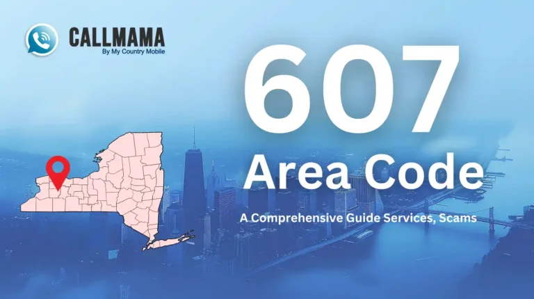 607 Area Code: A Comprehensive Guide Services, Scams, and More