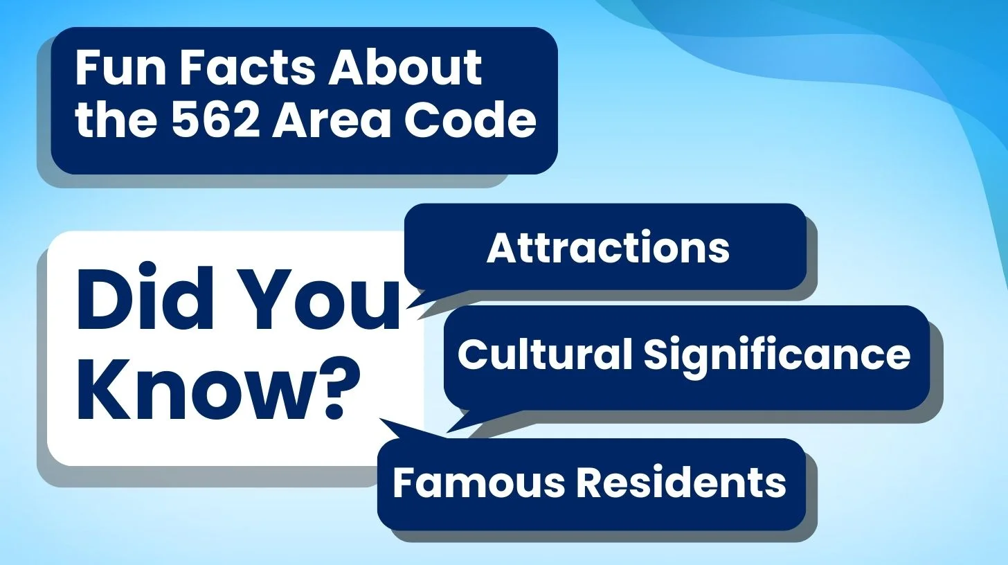 Fun Facts About the 562 Area Code