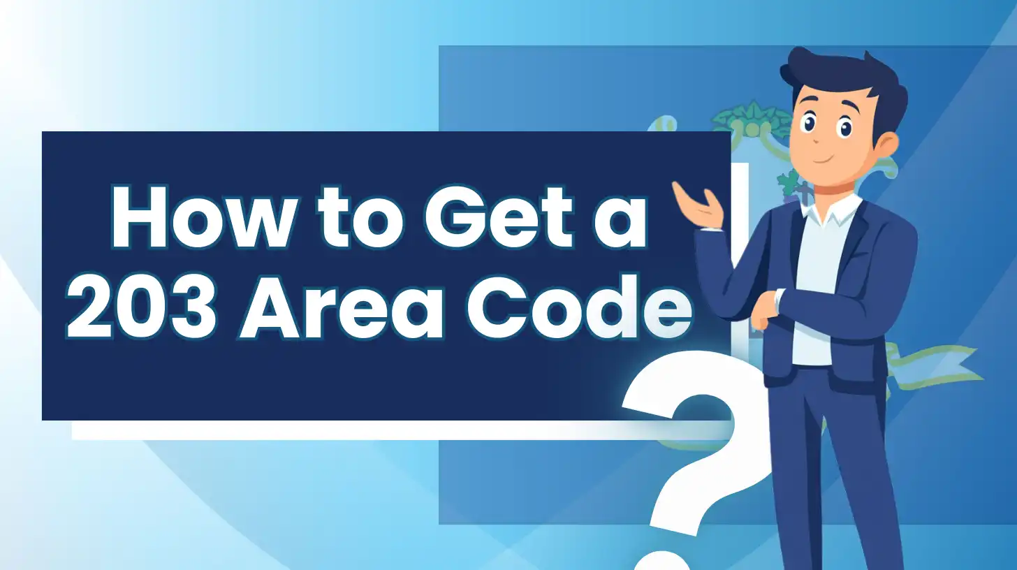 How to Get a 203 Area Code