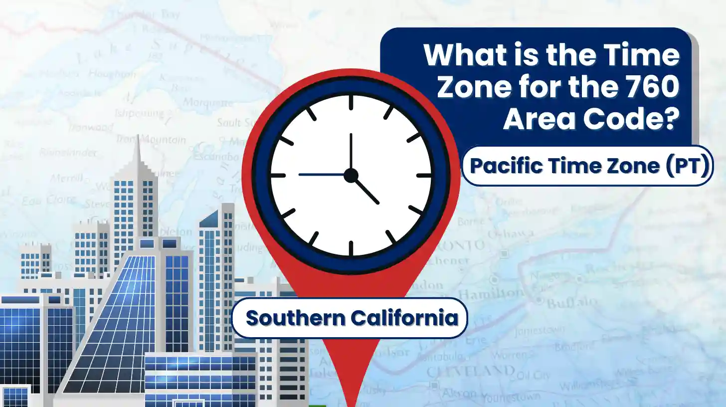 What is the Time Zone for the 760 Area Code?