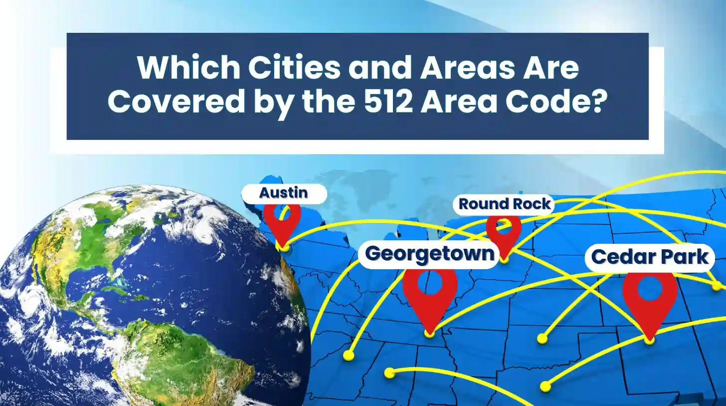 Which Cities and Areas Are Covered by the 512 Area Code?