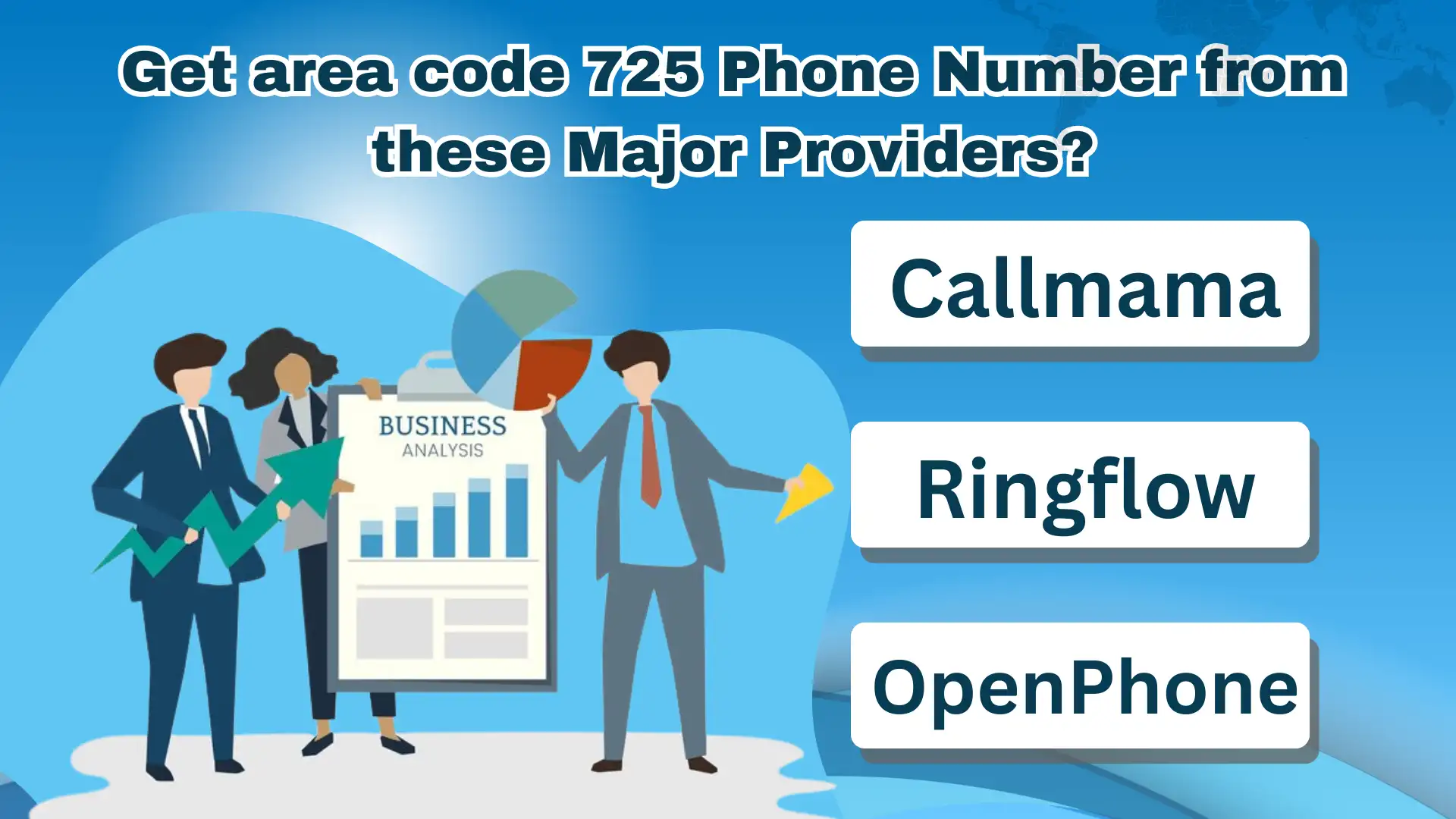 Get area code 725 Phone Number from these Major Providers 