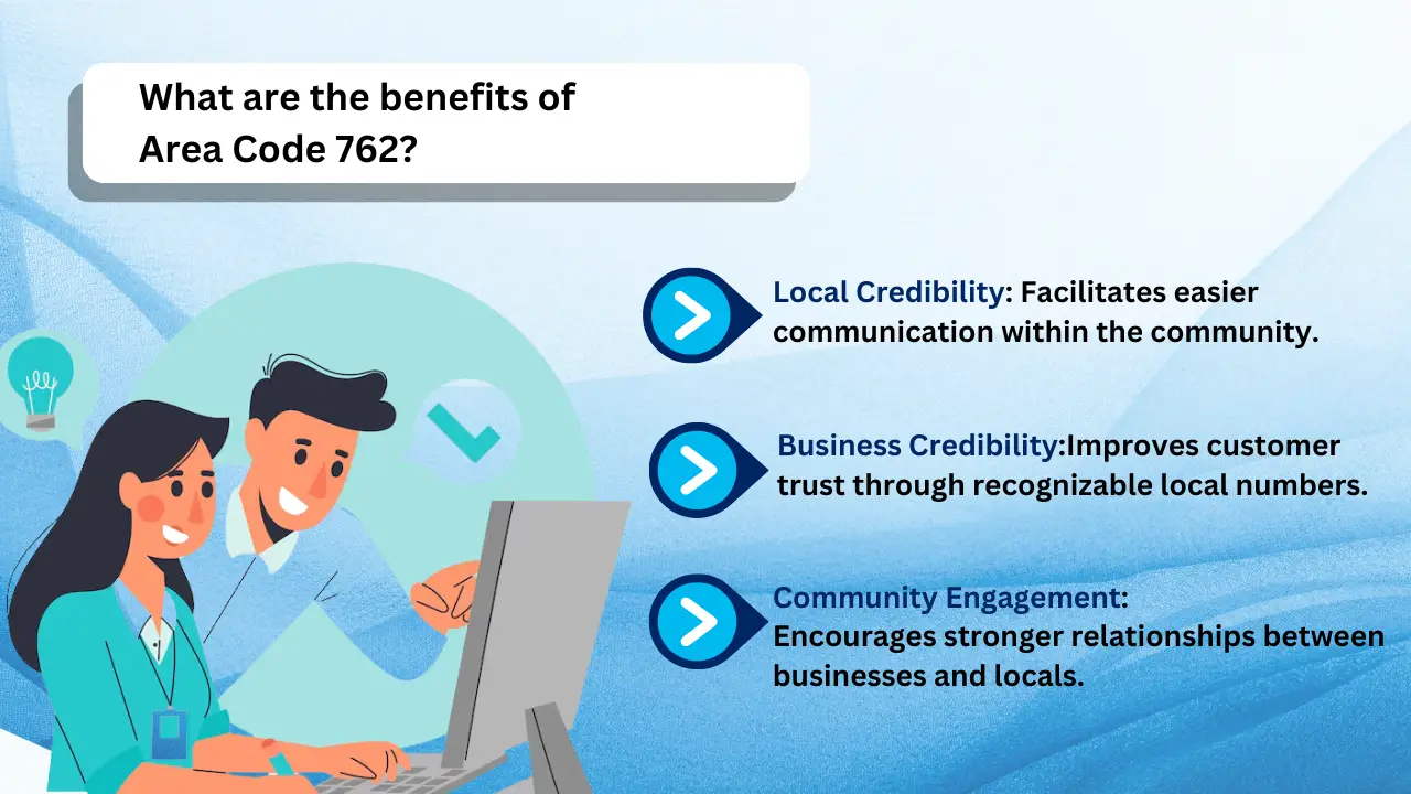 What are the benefits of Area Code 762